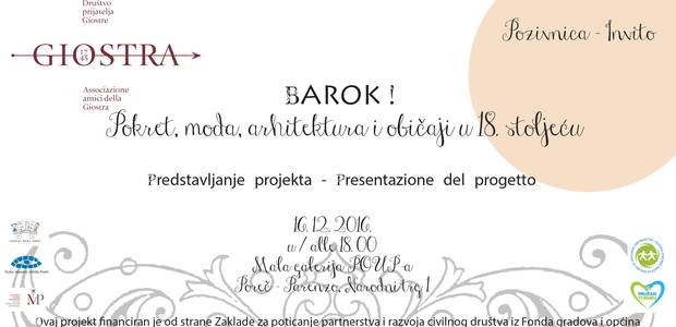 Predstavljanje projekta: "Barok" Pokret, moda, arhitektura i običaji u 18. stoljeću"
